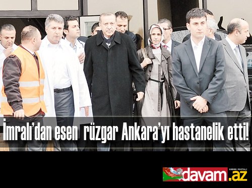 İmralı’dan esen rüzgar Ankara’yı hastanelik etti!