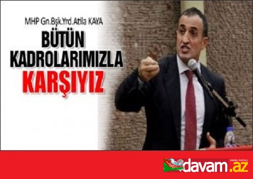 Bütün Kadrolarımızla Karşıyız