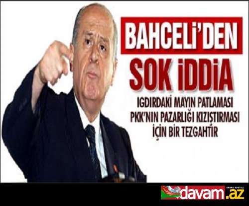 Devlet Bahçeli`den Şok İddia