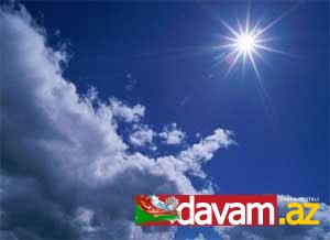 Azərbaycan ərazisində yağmursuz hava proqnozlaşdırılır, temperatur yüksələcək