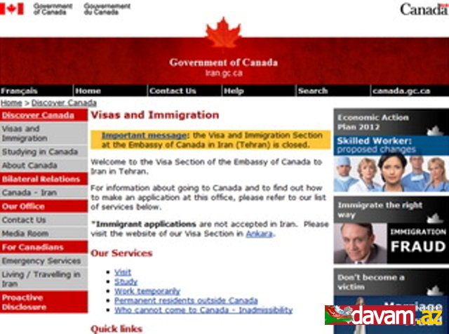 Kanada hökuməti İrandakı səfirliyinin viza və miqrasiya işləri ilə məşğul olan bölməsinin fəaliyyətini dayandırıb