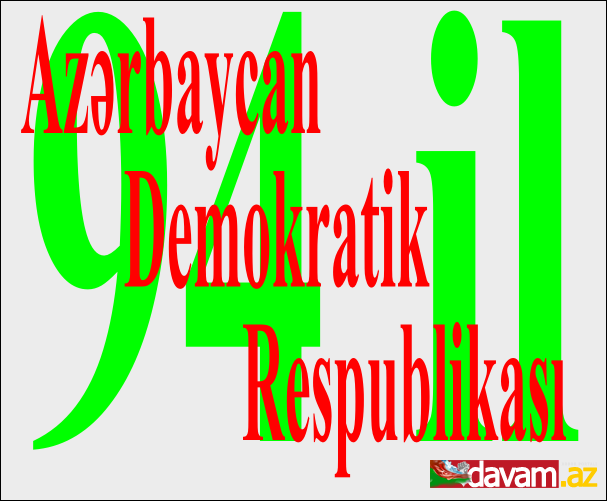 Azərbaycan Demokratik Respublikası 27 may 1918-ci ildə Tiflis şəhərində Azərbaycan Milli Şurası tərəfindən bəyan edilmişdir.