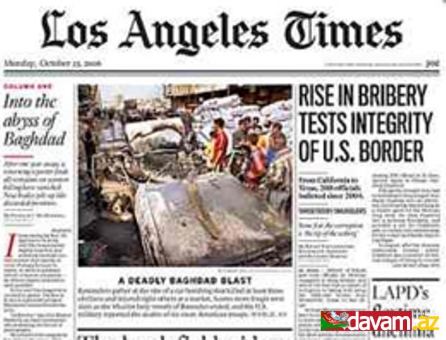 Los Angeles Times qəzeti: Azərbaycan əraziləri qanunsuz şəkildə işğal olunub