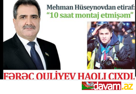 Mehman Hüseynov Fərəc Quliyevin gizli səs yazısını 10 saat montaj etdiyini etiraf etdi