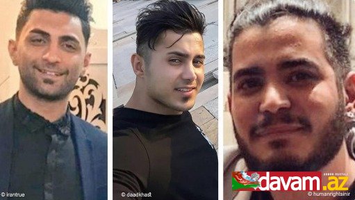 İranda 3 etirazçıya qarşı çıxarılmış edam hökmünün icrası dayandırılıb